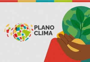 Governo do Brasil publica documentos do Plano Clima Mitigação