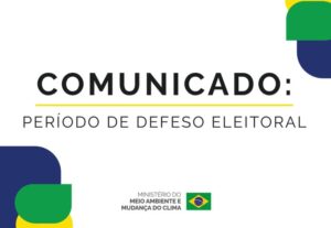 MMA informa mudanças nos canais institucionais durante o período de defeso eleitoral